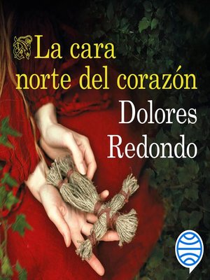 cover image of La cara norte del corazón